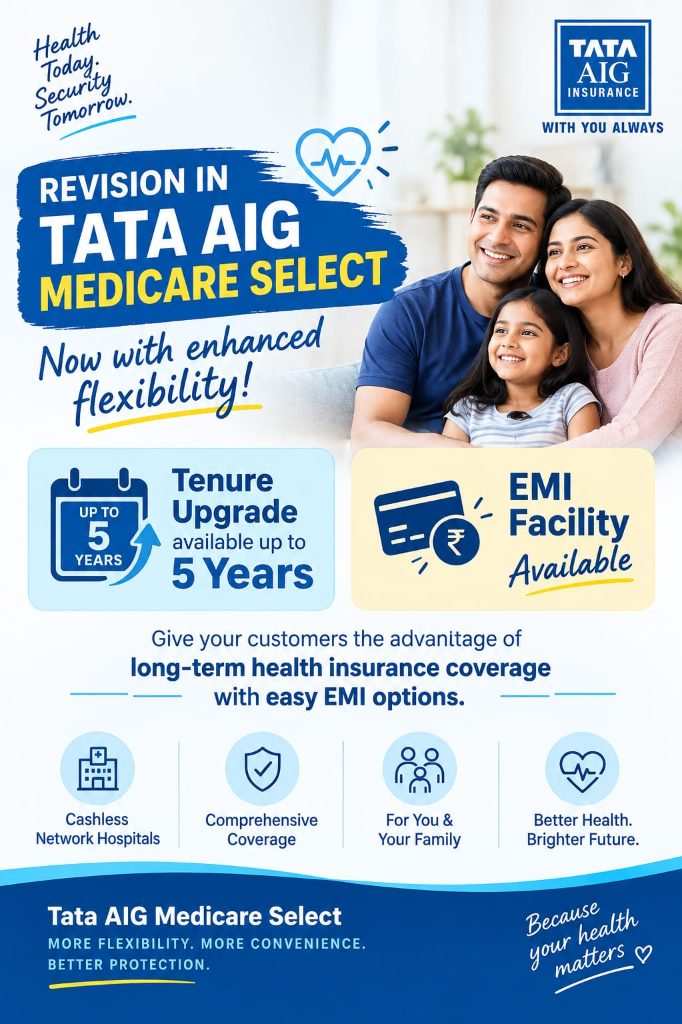 Tata AIG Medicare Select 5 Years Tenure Upgrade & EMI Facility